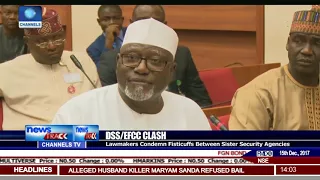 DSS/EFCC Clash: Lawmakers Condemn Fisticuffs Between Sister Security Agencies