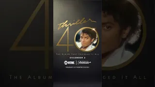 The #Thriller40 Documentary Will Premier December 2, 2023 on Showtime and on Paramount