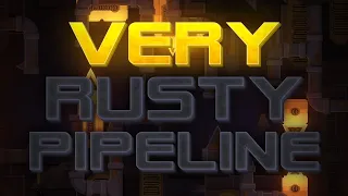 [FIRST VICTOR] - 'very rusty pipeline' - [Top 100?] - by Mystic and more