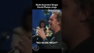 David Phelps sings "NO MORE NIGHT" #music #gospeltunes #gospelsong #youtubeshorts #religion