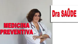 Medicina Preventiva - Dra Saúde