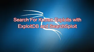 Search For Any Exploit in Kali Linux with SearchSploit and ExploitDB