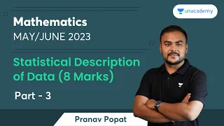 Statistical Description of Data (8 Marks) | Part 3 | CA Foundation | Pranav Popat