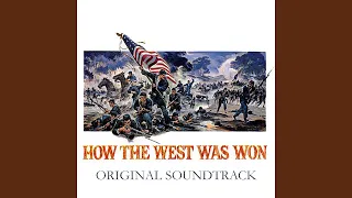 How the West Was Won (From "How the West Was Won" Original Soundtrack)