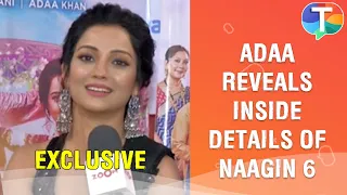 Adaa Khan REVEALS the inside details of Naagin 6 | Exclusive