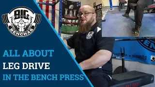 All About Leg Drive In The Bench Press