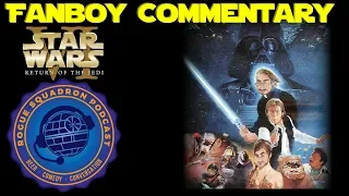 Star Wars: Return of the Jedi - Fanboy Commentary (Full Movie Audio)