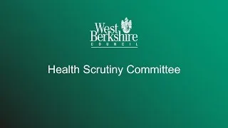 Health Scrutiny Committee - Tuesday 12 March 2024