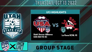 U13 State Cup- USA E64 10 SC vs La Roca ECNL 10┃Oct 13 2022┃Highlights