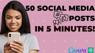 Make 50 Social Media Posts in 5 Minutes Using AI; Create Social Media Posts with Chatgpt