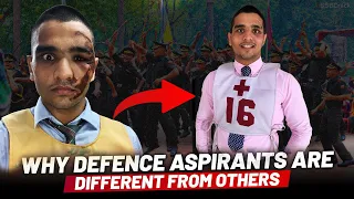 Why Defence Aspirants are Different from Others