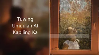 "Tuwing Umuulan At Kapiling Ka" Karaoke (Instrumental)