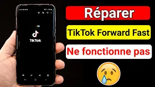 Comment réparer Tiktok Forward Fast ne fonctionne pas