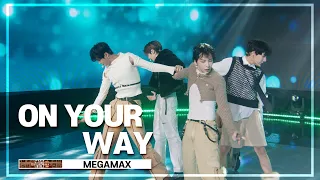 메가맥스(MEGAMAX)_On Your Way | K-STAGE UNTACT CONCERT_2022.12.11