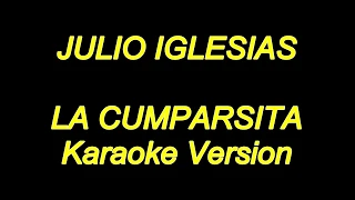 Julio Iglesias - La Cumparsita (Karaoke Lyrics) NUEVO!!