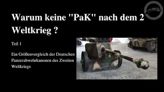 Warum gab es keine Panzerabwehrkanonen (PaK) mehr nach dem 2 Weltkrieg ? Teil 1