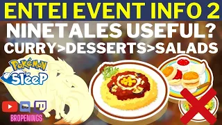 Entei Event Info 2 - Ninetales Useful? Which Dish Type to Pick? #pokemonsleep