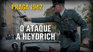 O ASSASSINATO DE REINHARD HEYDRICH - O AÇOUGUEIRO DE PRAGA 1942 -  Viagem na História