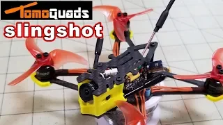 Tomoquads Slingshot Micro FPV Freestyle 🏁