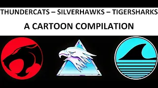 ThunderCats - SilverHawks - TigerSharks - A Cartoon Intro Compilation HD