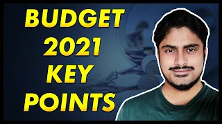 BUDGET 2021 Highlights by Supriyo Panda