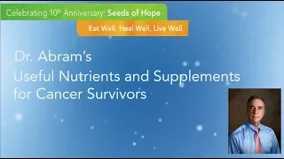 Useful Nutrients and Supplements for Cancer Survivors