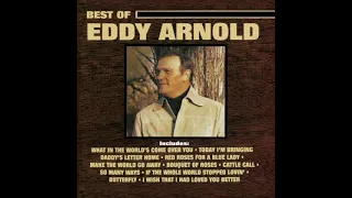 Eddy Arnold - Today I'm Bringing Daddy's Letter Home