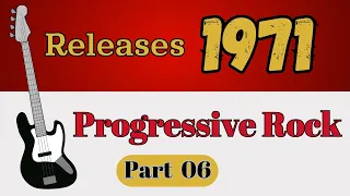 Releases 1971 Progressive Rock Pt 06 #progressiverock
