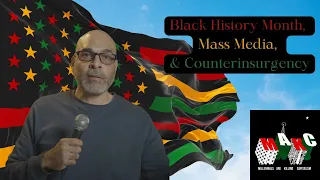 Black History Month, Mass Media, and Counterinsurgency with Dr. Jared A. Ball