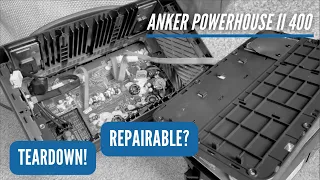 Anker PowerHouse II 400 Teardown and Repairability Discussion