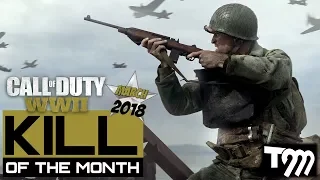 Call of Duty WW2 - KILLS OF THE MONTH MARCH 2018