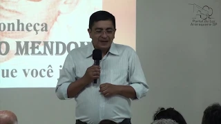 Palestra:"Conheça Jerônimo Mendonça e descubra que você já é feliz" - André Luis Rosa