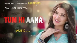 Tum Hi Aana (LYRICS)- Marjaavaan | Riteish D, Sidharth M, Tara S |Jubin Nautiyal, Payal Dev l 2022