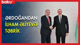 Ərdoğan İlham Əliyevi təbrik etdi - BAKU TV