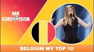 Belgium 🇧🇪 in Eurovision / My top 10 [2000 - 2018]