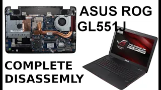 ASUS ROG GL551J Complete Take Apart How to complete disassemble teardown