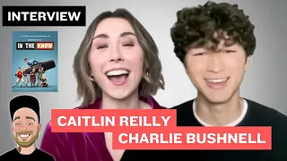 Caitlin Reilly & Charlie Bushnell - Interview