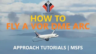 MSFS 2020 | How to fly a VOR DME ARC Approach in the A32NX flybywire mod [Tutorial] 4K