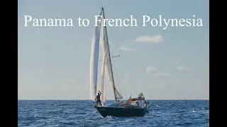 Solo sailing from Panama to French Polynesia S1 Ep1