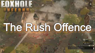 Foxhole: Offence Of The Rush