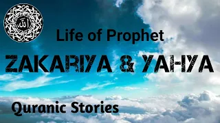 24 Prophet Zakariya & Yahya