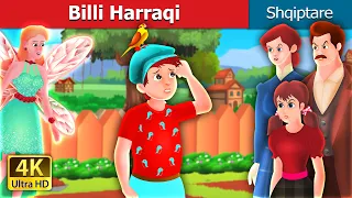 Billi Harraqi | Billy Forgot Story in Albanian| Perralla Shqip @AlbanianFairyTales