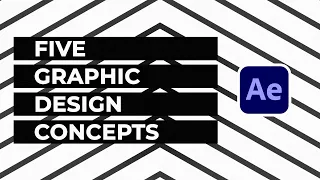 5 Graphic Design Concepts For Motion Graphics | After Effects Tutorial