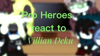 Pro Heroe's react to Villain Deku|Mha|Villain deku au| +Shigaraki |Reupload