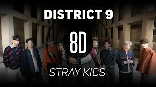 𝟴𝗗 𝗠𝗨𝗦𝗶𝗖 | District 9 -  Stray Kids | 𝑈𝑠𝑒 ℎ𝑒𝑎𝑑𝑝ℎ𝑜𝑛𝑒𝑠🎧