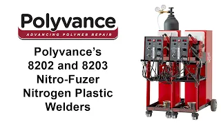 Polyvance's 8202 and 8203 Nitro-Fuzer Nitrogen Plastic Welders