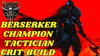 Barbarian Champion Tactician Crit Build Baldur's Gate 3