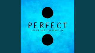 Perfect (Saxophone Instrumental)