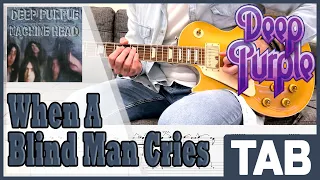 Deep Purple - When a Blind Man Cries (Guitar Solo) | Guitar Cover | Guitar Tab | Lesson | Tutorial