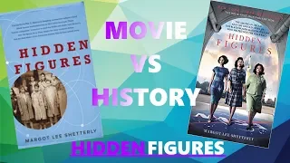 Movie VS History: Hidden Figures